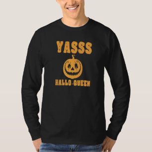 Camiseta Yasss Hallow-Queen Cute Trendy Engraçado Pumpkin J