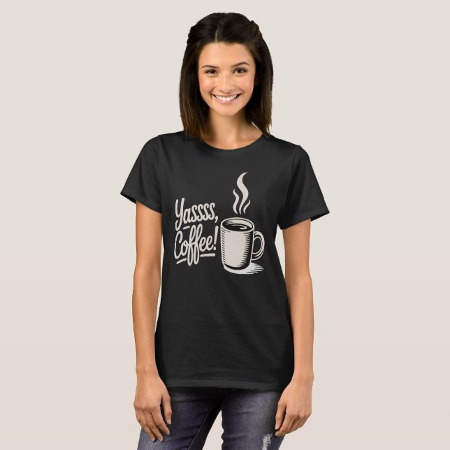 Camiseta Yassss Coffee Vibes Tee  (Frente Completa)