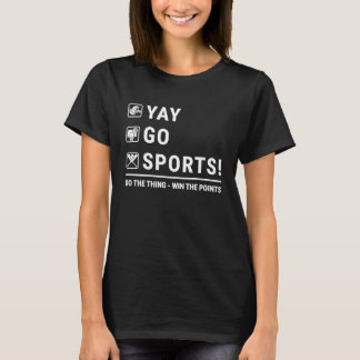 Camiseta Yay Go Sports Cote Do Que Ganhou Os Pontos