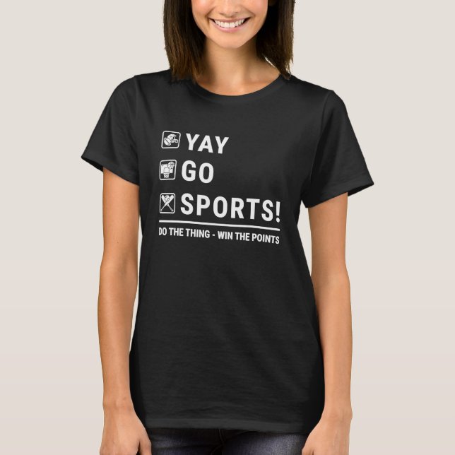 Camiseta Yay Go Sports Cote Do Que Ganhou Os Pontos (Frente)