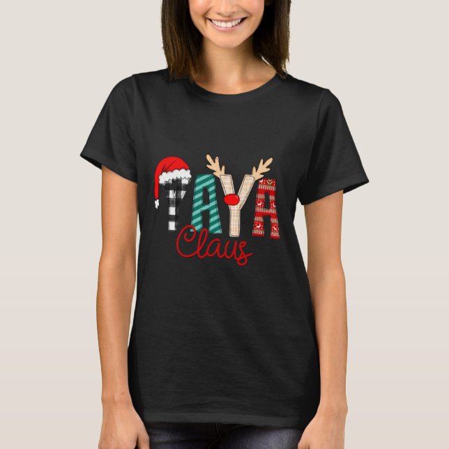 Camiseta Yaya Claus Xmas Happy New Santa Claus Merry Christ (Frente)