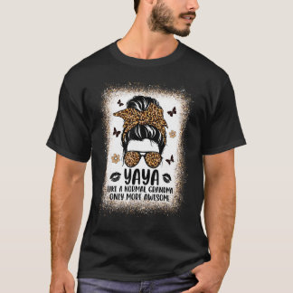 Camiseta Yaya Como Uma Avó Normal Só Mais Mulheres Incrívei
