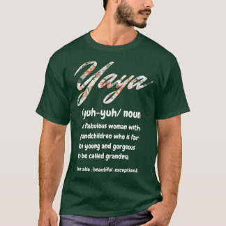 Camiseta Yaya Define Uma Mulher Fabulosa Com O Vovô