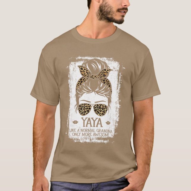 Camiseta Yaya Like A Normal Grandma Only More Awesome Women (Frente)