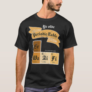 Camiseta Ye Olde Mesa Periódica Piada de Elementos Químicos