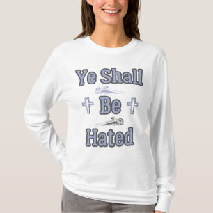 Camiseta Ye Será Odiada A Longa Manga das Mulheres Bíblicas