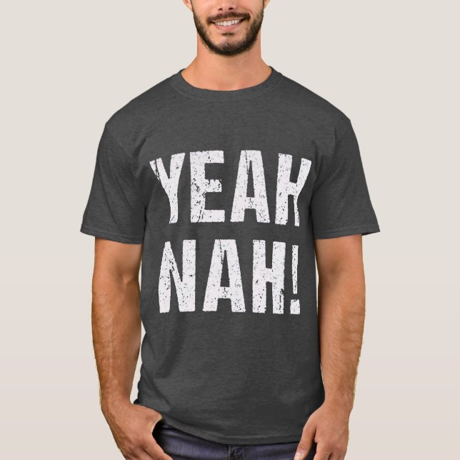 Camiseta Yeah Nah (Frente)
