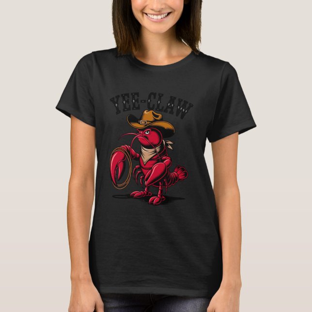 Camiseta Yee Claw Funny Crawfish Crayfish Cajun Crab Seafoo (Frente)