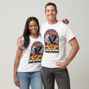 Camiseta Yee Haw Caubói Dançante Raven Finalmente Aposentad