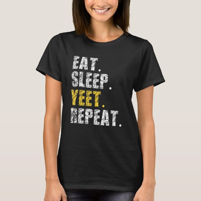 Camiseta Yeet Coma Sono Repetir Meme Engraçado Meninos (Frente)