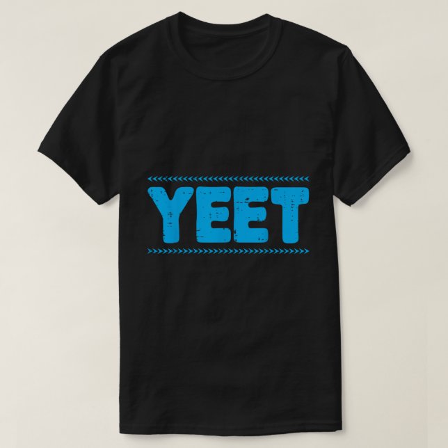 Camiseta Yeet Funny Blue Meme Slang Quote Tee (Frente do Design)
