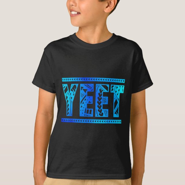 Camiseta Yeet Tribal Art Funny Quote For Men Boys Kids Wome (Frente)