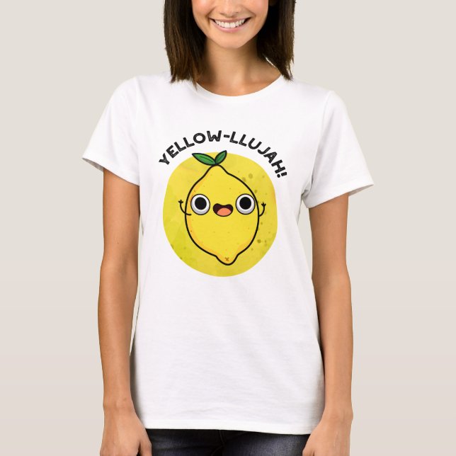 Camiseta Yellow Llujah Funny Lemon Pun (Frente)