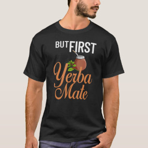 Camiseta Yerba Mate Beber Chá Argentina Deixa Pó Da Taça 1