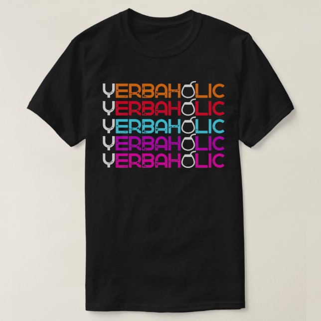 Camiseta Yerbaholic Yerba Mate Tea Drinker Homens-Adolescen (Frente do Design)