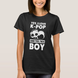 Camiseta yes  I love k pop and yes  I'm a boy K pop merch k