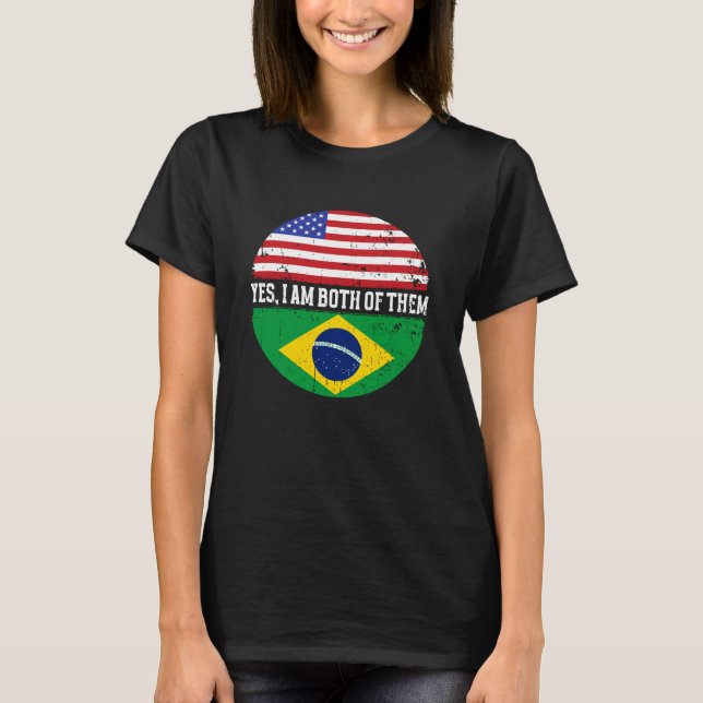 Camiseta Yes, I'm Both Brazilian Brasil Culture Pride Brazi (Frente)