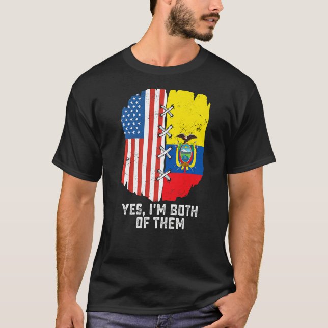 Camiseta Yes, I'm Both Of Them Half American Half Ecuadoria (Frente)
