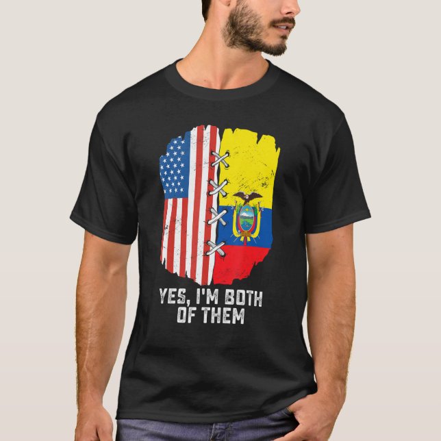 Camiseta Yes, I'm Both Of Them Half American Half Ecuadoria (Frente)