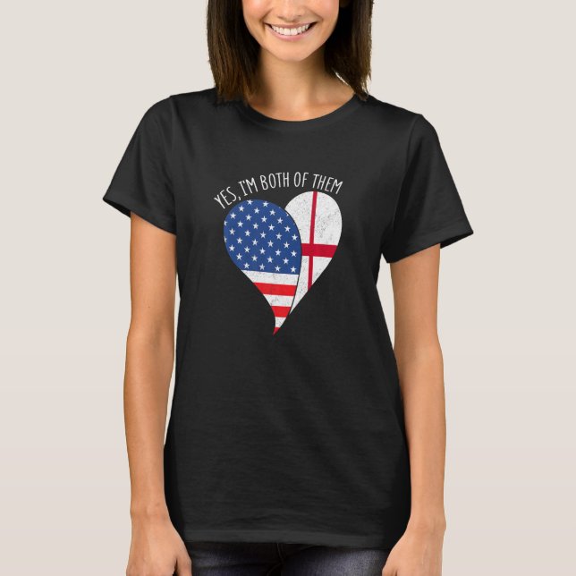 Camiseta Yes, I'm Both Of Them Half American Half England H (Frente)