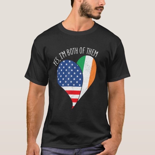 Camiseta Yes, I'm Both Of Them Half American Half Irish Her (Frente)