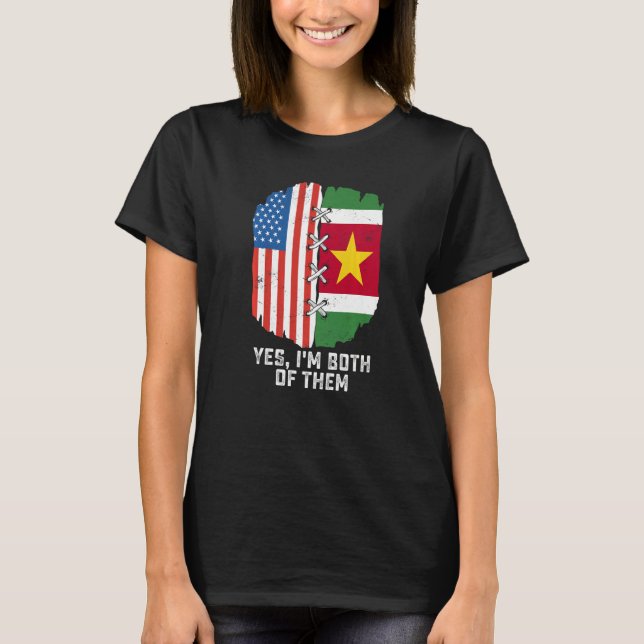Camiseta Yes, I'm Both Of Them Half American Half Surinames (Frente)