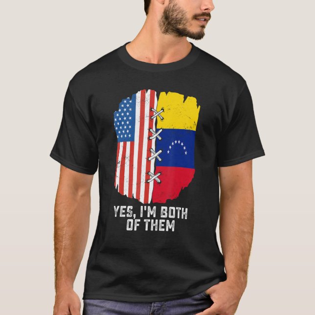 Camiseta Yes, I'm Both Of Them Half American Half Venezuela (Frente)