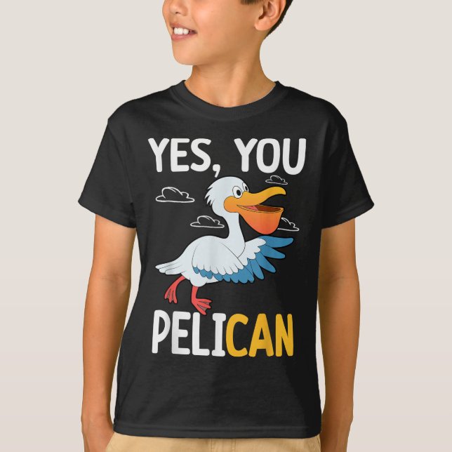 Camiseta Yes You Pelican Waterbird School Motivation Teache (Frente)
