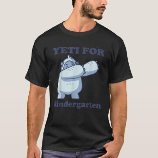 Camiseta Yeti for Kingergarten Funny 1st Day of School Quot