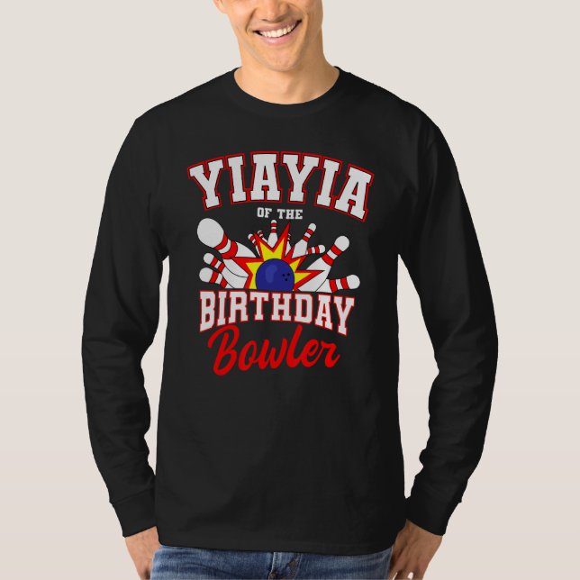 Camiseta Yiayia Do Birthday Bowler Bday Boliche Partido C (Frente)