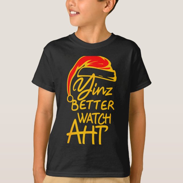 Camiseta Yinzer Christmas Ttsburgh Santa Yinz Better Watch  (Frente)