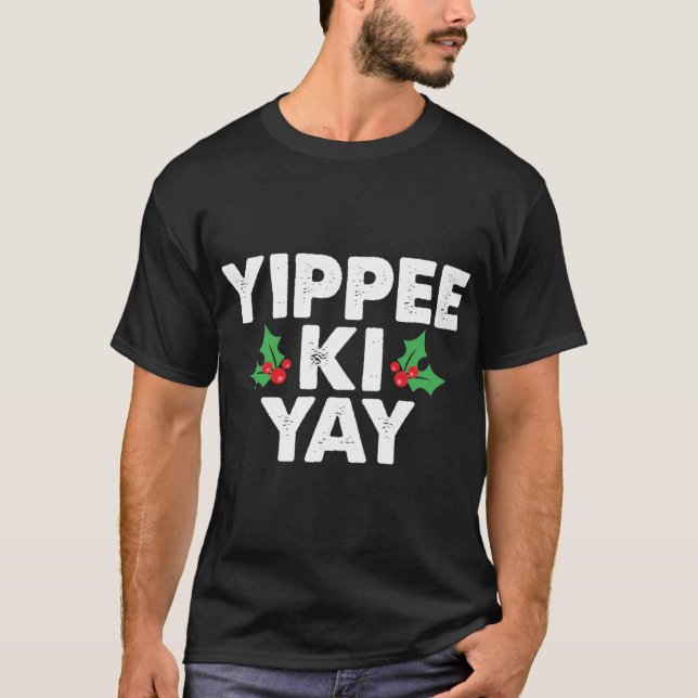 Camiseta Yippee Ki Yay friends girl girl (Frente)