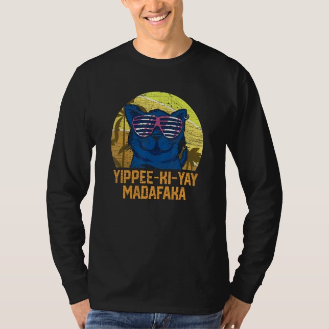 Camiseta Yippee Ki Yay Madafaka Cat 6 (Frente)