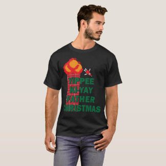 Camiseta Yippee Ki-Yay Padre Natal
