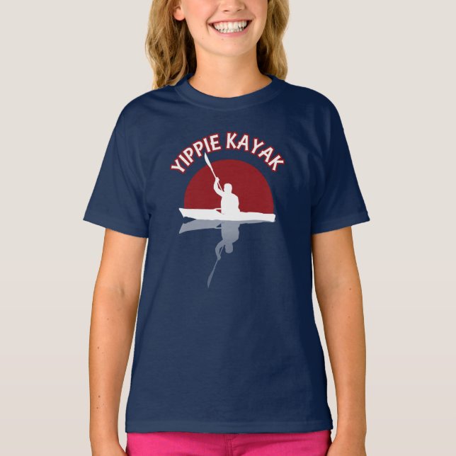 Camiseta Yippie Kayak - Citação do Kayaker Engraçado (Frente)