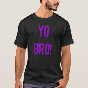 Camiseta Yo Bro de Pedro o "!" T-shirt