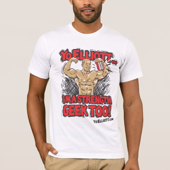 Camiseta Yo Elliott! Eu sou um geek da força demasiado! (Frente)