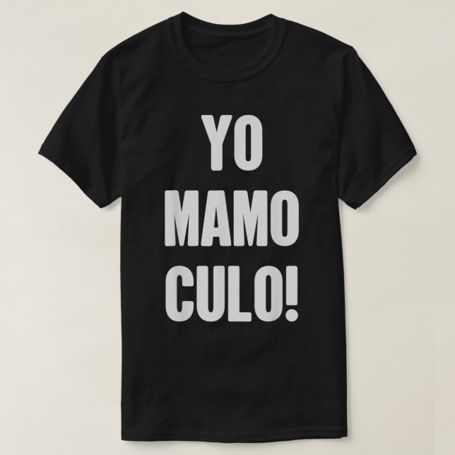 Camiseta Yo Mamo Culo Engraçado Dizendo (Frente do Design)