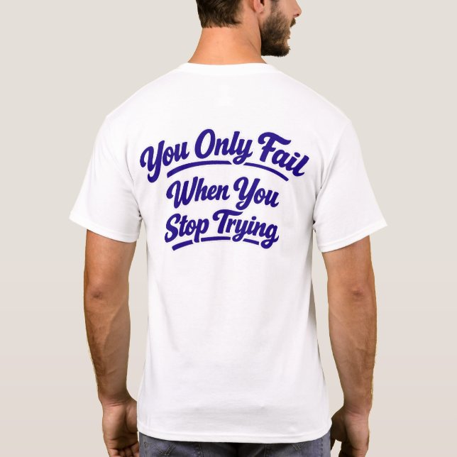 Camiseta Yo only fail T-Shirt Atrás (Verso)