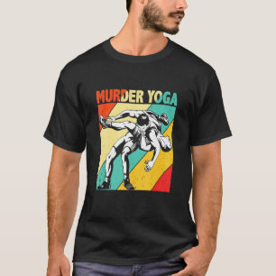 Camiseta Yoga Assassinato Retro Antigo Lutador Luta Livre