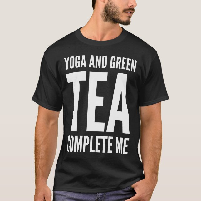 Camiseta Yoga E Chá Verde Completam-Me (Frente)