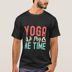 Camiseta Yoga É Meu Momento Para Mim Yoga Engraçado