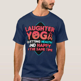 Camiseta Yoga Está Ficando Saudável E Feliz Na