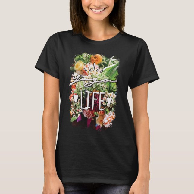 Camiseta YOGA Flowers Saying Gift (Frente)