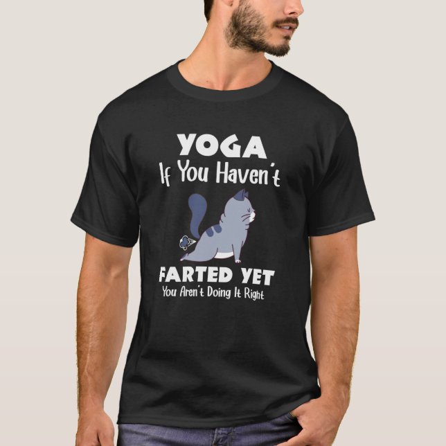 Camiseta Yoga If You Haven't Farted Cat Meditation Yoga (Frente)