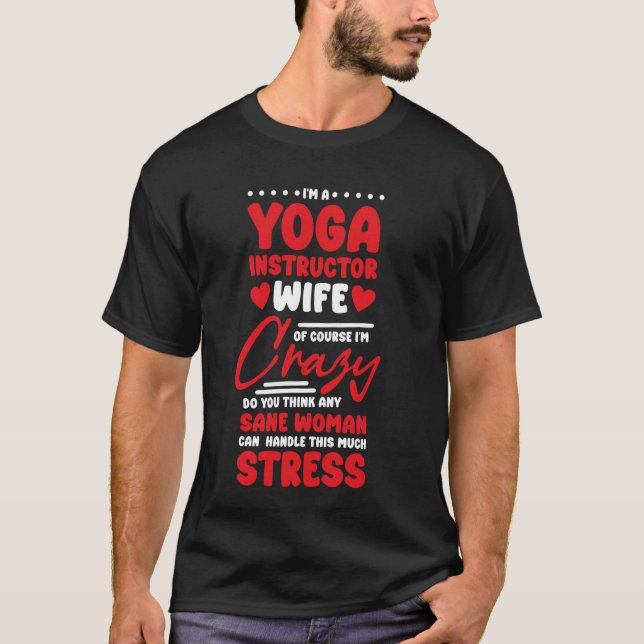 Camiseta Yoga Instrutor Wife Design para Yoga Lover (Frente)