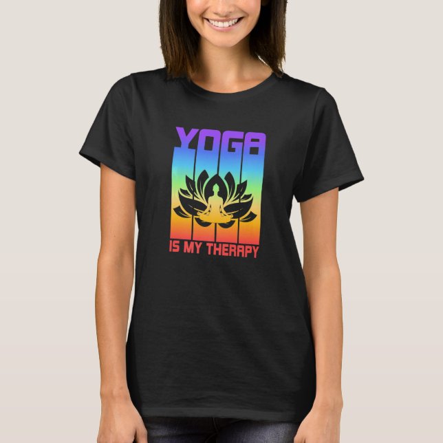 Camiseta Yoga Is My Therapy Yoga  (Frente)