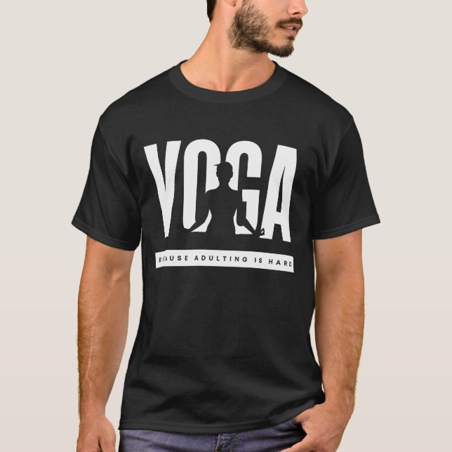 Camiseta Yoga Porque Adultar é Duro (Frente)