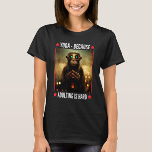 Camiseta yoga porque ser adulto é difícil Macaco sereno