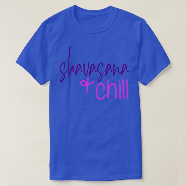 Camiseta Yoga Poses Shavasana e Chill (Frente do Design)